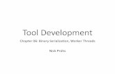 Tool Development 06 - Binary Serialization, Worker Threads