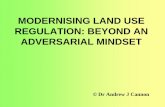 Dr Andrew Cannon - Flinders University - Modernising land use regulation: Beyond an adversarial mindset