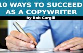 10 Ways to Succeed as a Copywriter