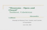 Museums, Open & Closed - Musings on Museum Form, Content, and Function