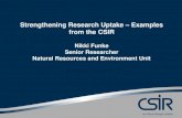 Strengthening Research Uptake - examples from the csir