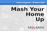 Mash Your Home Up