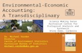 Dr MIchael Vardon, ABS, ACEAS 2014 "Synthesis in environmental accounting"