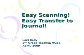 Easy Scanning! Easy Transfer to Journal!
