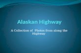 Alaskan Highway Sites