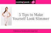 5 tips to make yourself look slimmer
