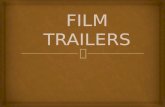 Film trailers  task 1