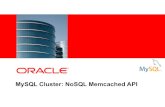 MySQL Cluster NoSQL Memcached API