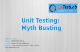 Unit Testing: Myth Busting