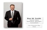 Why Hire Dan W Smith