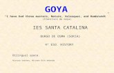 Goya for English class IES SANTA CATALINA. BURGO DE OSMA 2013 14