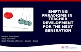 Shifting Paradigms in Teacher Development for the Next Generation - Tesol 2014