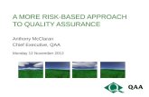 “A more risk-based approach to quality assurance” - Anthony McClaran, Chief Executive QAA