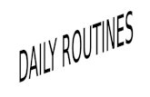 Everyday routines