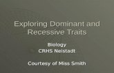 Exploring dominant and recessive traits