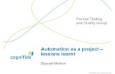 Automation as a project - lessons learnt