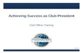 How to succeed as club president