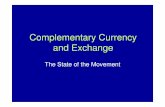Thomas H. Greco, Jr. - Complementary Currency and Exchange - The State of Movement