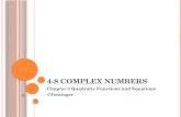 Alg II Unit 4-8 Quadratic Equations and Complex Numbers