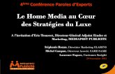 Conference Mediapost Publicité - Le Home Média au coeur des Stratégies du Luxe