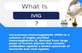 IVIG What you need to know