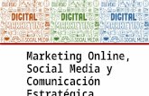 Marketing online, social media y comunicación estratégica mod 3
