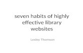Lesley Thomson - Seven Habits of Highly Effective Library Websites