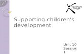 Unit 10 pp Supporting children's development