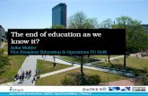 HO conference - Keynote 2 the end of education as we know it - Anka Mulder
