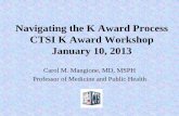 Carol Mangione, MD, MSPH “Navigating the NIH K Award Process”