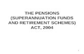 THE PENSIONS (SUPERANNUATION FUNDS AND RETIREMENT SCHEMES ...