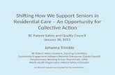 Shifting How We Support Seniors in Residential Care – An Opportunity for Collective Action