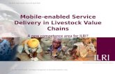 Mobile-enabled service delivery in livestock value chains: a new competence area for ILRI?
