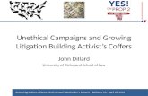 John Dillard - Unethical Campaigns and Growing Litigation Building Activists' Coffers