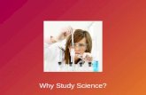 Why Study Science