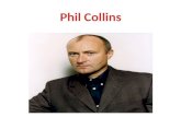Presentation of phil collins