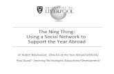 Paul Duvall & Dr Robert Blackwood: ‘The Ning Thing’ – Using a Social Network to Support the Year Abroad