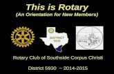 This is Rotary - Southside Corpus Christi Orientation  2014 2015