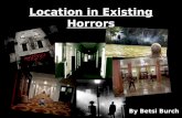 Location analysis of existing horrors