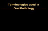 Terminology used in oral pathology dental