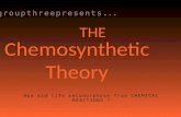 Chemosynthetic theory