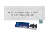 Medical device store – making an impact on today’s healthcare industry