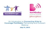 Connecting Kids to Coverage Text4baby-Broad Intro webinar july 31 at 630pm