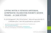 EWMA 2013 - Ep560 - LIVING WITH A VENOUS ARTERIAL LYMPHATIC ULCER FOR FOURTY-SEVEN YEARS – A CASE STUDY