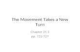 21.5--The Movement Takes a New Turn