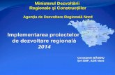 Implementarea proiectelor de dezvoltare regională (ianuarie-septembrie 2014)