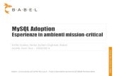 MySQL adoption: esperienze in ambienti mission-critical