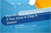 If You Give A Dog A Donut - Book Trailer