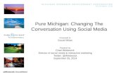 Chad Wiebesick - #PureMichigan Changing The Conversation