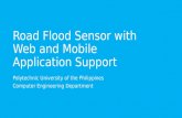 PPT Road Flood Sensor with Web and Mobile Application (RoadFloodPH) 1